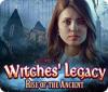 Witches' Legacy: Rise of the Ancient igra 