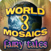 World Mosaics 3 - Fairy Tales igra 
