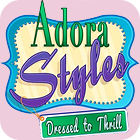 Adora Styles: Dressed to Thrill igra 