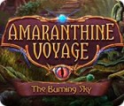 Amaranthine Voyage: The Burning Sky igra 