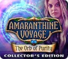 Amaranthine Voyage: The Orb of Purity Collector's Edition igra 