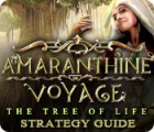 Amaranthine Voyage: The Tree of Life Strategy Guide igra 