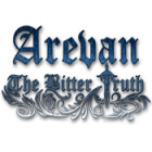 Arevan: The Bitter Truth igra 