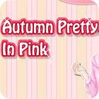 Autumn Pretty in Pink igra 