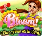 Bloom! Share flowers with the World igra 