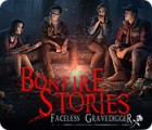 Bonfire Stories: Faceless Gravedigger igra 