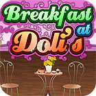 Breakfast At Doli's igra 