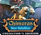 Chimeras: New Rebellion Collector's Edition igra 