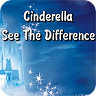 Cinderella. See The Difference igra 