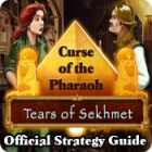 Curse of the Pharaoh: Tears of Sekhmet Strategy Guide igra 