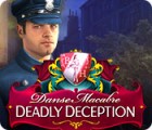 Danse Macabre: Deadly Deception igra 