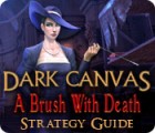 Dark Canvas: A Brush With Death Strategy Guide igra 