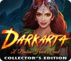 Darkarta: A Broken Heart's Quest Collector's Edition igra 