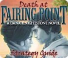 Death at Fairing Point: A Dana Knightstone Novel Strategy Guide igra 