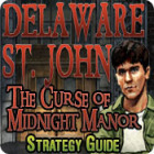 Delaware St. John: The Curse of Midnight Manor Strategy Guide igra 