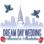 Dream Day Wedding: Married in Manhattan igra 