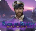 Edge of Reality: Mark of Fate igra 