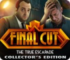 Final Cut: The True Escapade Collector's Edition igra 
