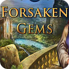 Forsaken Gems igra 