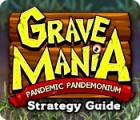 Grave Mania: Pandemic Pandemonium Strategy Guide igra 