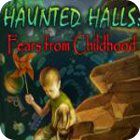 Haunted Halls: Fears from Childhood Collector's Edition igra 