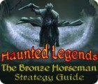 Haunted Legends: The Bronze Horseman Strategy Guide igra 