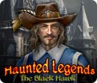 Haunted Legends: The Black Hawk igra 