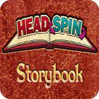 Headspin: Storybook igra 