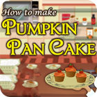 How To Make Pumpkin Pancake igra 