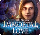 Immortal Love: Blind Desire igra 