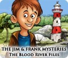 The Jim and Frank Mysteries: The Blood River Files igra 