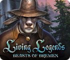 Living Legends: Beasts of Bremen igra 