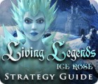 Living Legends: Ice Rose Strategy Guide igra 