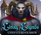 Living Legends: Uninvited Guests igra 