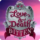 Love & Death: Bitten igra 