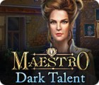 Maestro: Dark Talent igra 