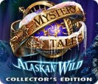 Mystery Tales: Alaskan Wild Collector's Edition igra 