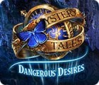Mystery Tales: Dangerous Desires igra 