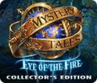 Mystery Tales: Eye of the Fire Collector's Edition igra 