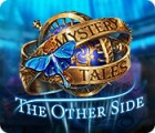 Mystery Tales: The Other Side igra 