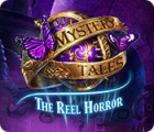Mystery Tales: The Reel Horror igra 