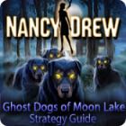 Nancy Drew: Ghost Dogs of Moon Lake Strategy Guide igra 