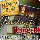Nancy Drew Dossier: Resorting to Danger Strategy Guide igra 