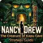 Nancy Drew: The Creature of Kapu Cave Strategy Guide igra 
