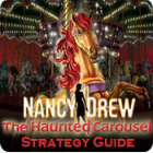 Nancy Drew: The Haunted Carousel Strategy Guide igra 