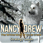 Nancy Drew: The White Wolf of Icicle Creek Strategy Guide igra 