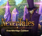 Nevertales: Hearthbridge Cabinet igra 