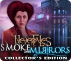 Nevertales: Smoke and Mirrors Collector's Edition igra 
