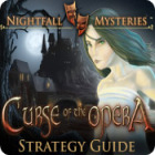 Nightfall Mysteries: Curse of the Opera Strategy Guide igra 