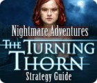 Nightmare Adventures: The Turning Thorn Strategy Guide igra 